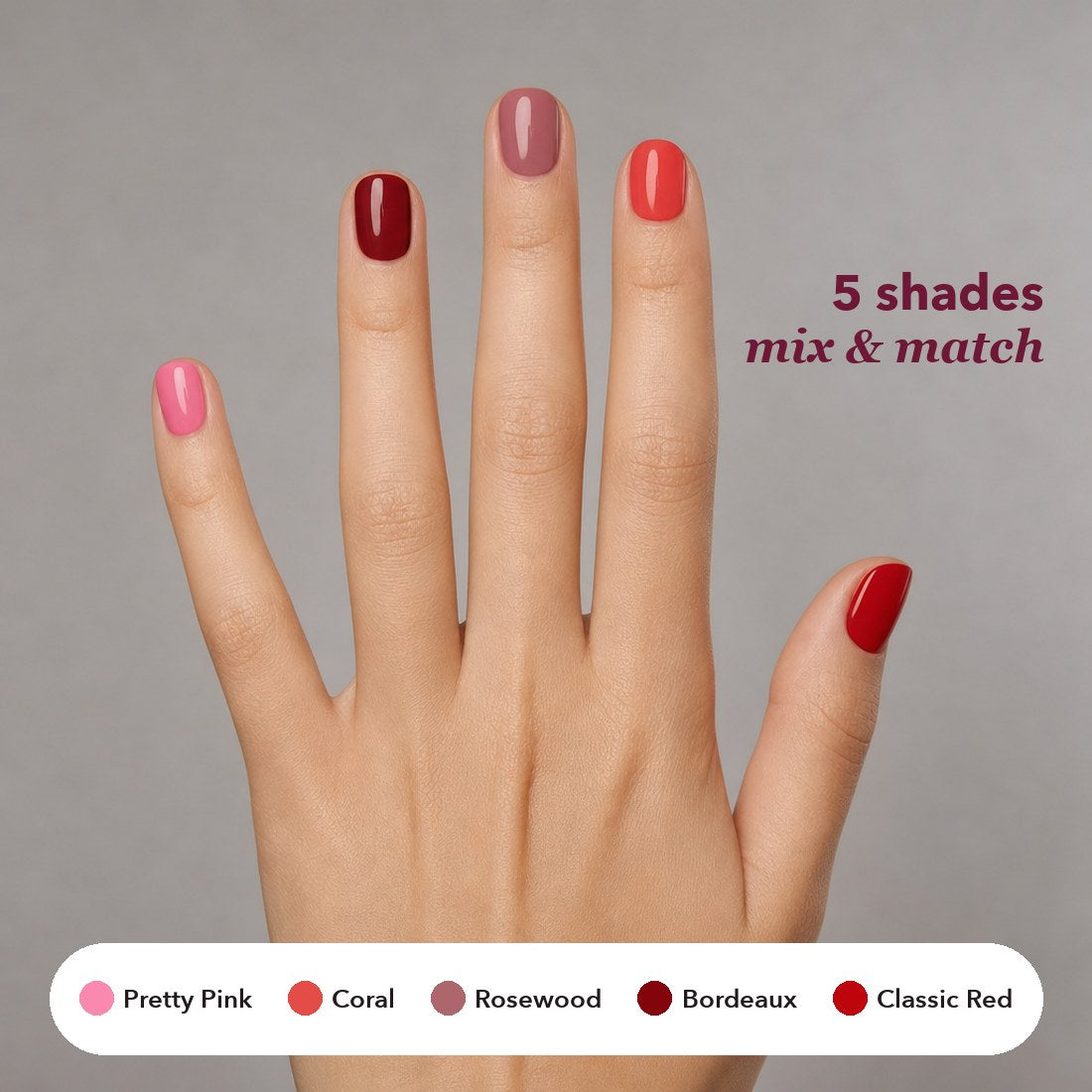 The 5 shades on one hand: Pretty Pink, Coral, Rosewood, Bordeaux, Classic Red